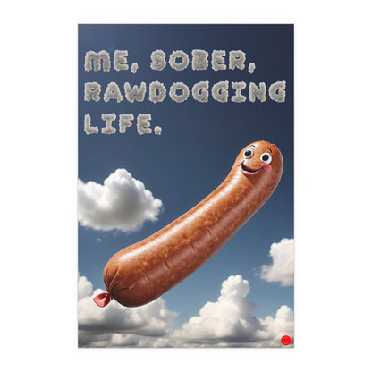 "Rawdogging Life Sober"